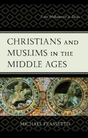 Frassetto |  Christians and Muslims in the Middle Ages | eBook | Sack Fachmedien
