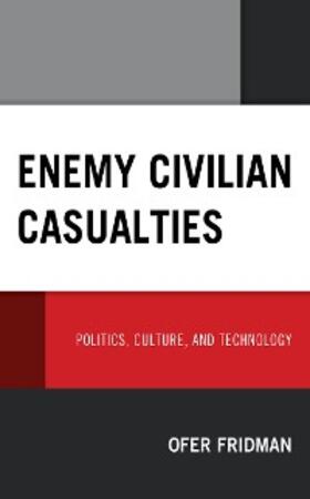 Fridman |  Enemy Civilian Casualties | eBook | Sack Fachmedien