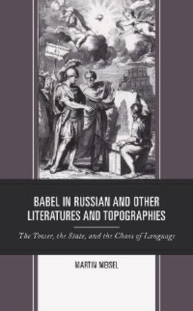 Meisel |  Babel in Russian and Other Literatures and Topographies | eBook | Sack Fachmedien