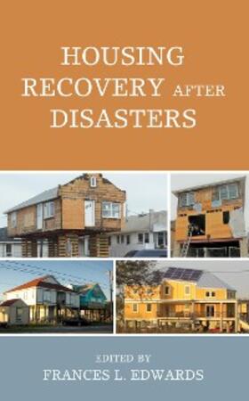 Edwards |  Housing Recovery after Disasters | eBook | Sack Fachmedien