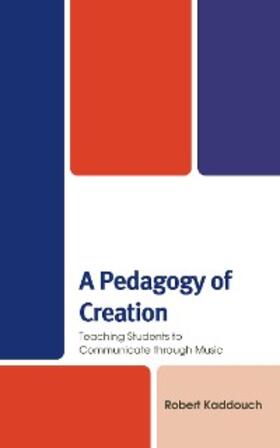 Kaddouch |  A Pedagogy of Creation | eBook | Sack Fachmedien