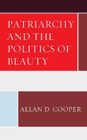 Cooper |  Patriarchy and the Politics of Beauty | eBook | Sack Fachmedien