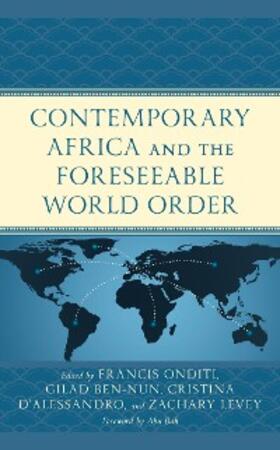 Onditi / Ben-Nun / D'Alessandro |  Contemporary Africa and the Foreseeable World Order | eBook | Sack Fachmedien