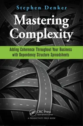 Denker | Mastering Complexity | Buch | 978-1-4987-0079-5 | www2.sack.de