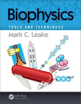 Leake |  Biophysics | Buch |  Sack Fachmedien