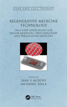 Murphy / Atala |  Regenerative Medicine Technology | Buch |  Sack Fachmedien