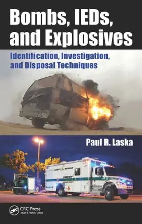 Laska | Bombs, Ieds, and Explosives | Buch | 978-1-4987-1449-5 | sack.de