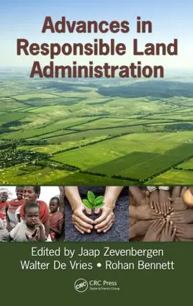 Zevenbergen / de Vries / Bennett | Advances in Responsible Land Administration | Buch | 978-1-4987-1959-9 | sack.de