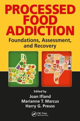 Ifland / Marcus / Preuss |  Processed Food Addiction | Buch |  Sack Fachmedien