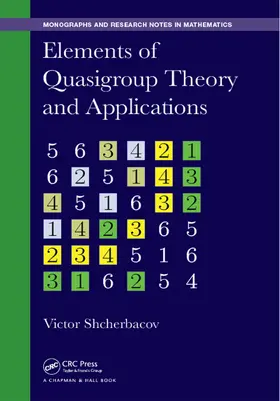 Shcherbacov | Elements of Quasigroup Theory and Applications | Buch | 978-1-4987-2155-4 | sack.de
