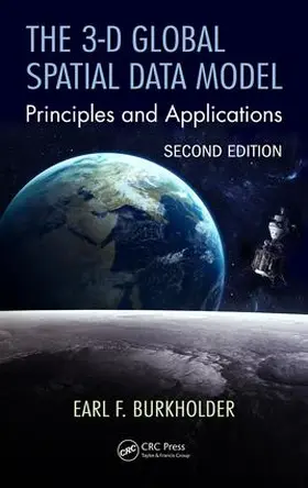 Burkholder |  The 3-D Global Spatial Data Model | Buch |  Sack Fachmedien