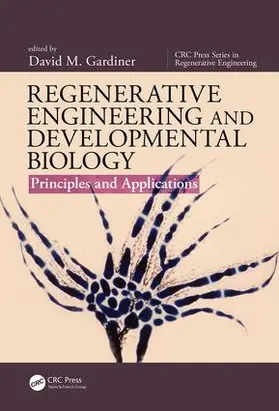 Gardiner |  Regenerative Engineering and Developmental Biology | Buch |  Sack Fachmedien