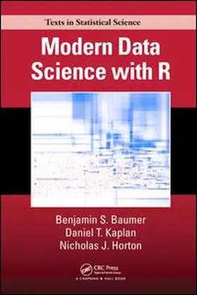Baumer / Kaplan / Horton |  Modern Data Science with R | Buch |  Sack Fachmedien