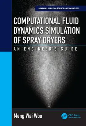 Woo |  Computational Fluid Dynamics Simulation of Spray Dryers | Buch |  Sack Fachmedien