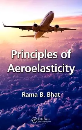 Bhat |  Principles of Aeroelasticity | Buch |  Sack Fachmedien