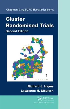 Hayes / Moulton |  Cluster Randomised Trials | Buch |  Sack Fachmedien