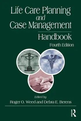 Weed / Berens | Life Care Planning and Case Management Handbook | Buch | 978-1-4987-3110-2 | sack.de