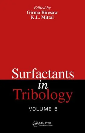 Biresaw / Mittal |  Surfactants in Tribology, Volume 5 | Buch |  Sack Fachmedien