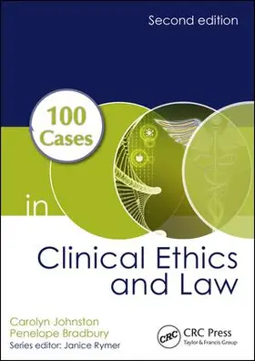 Johnston |  100 Cases in Clinical Ethics and Law | Buch |  Sack Fachmedien