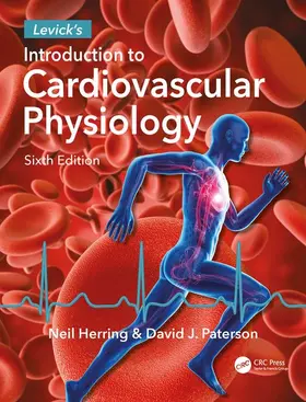 Herring / Paterson | Levick's Introduction to Cardiovascular Physiology | Buch | 978-1-4987-3984-9 | www2.sack.de