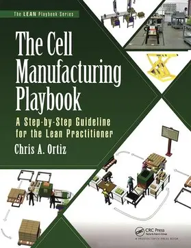 Ortiz | The Cell Manufacturing Playbook | Buch | 978-1-4987-4170-5 | www2.sack.de