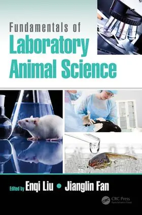 Liu / Fan |  Fundamentals of Laboratory Animal Science | Buch |  Sack Fachmedien