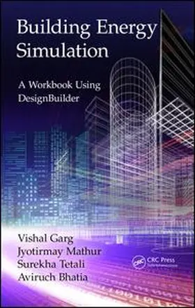 Mathur / Bhatia |  Building Energy Simulation | Buch |  Sack Fachmedien