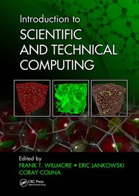 Willmore / Jankowski / Colina | Introduction to Scientific and Technical Computing | Buch | 978-1-4987-4504-8 | www2.sack.de