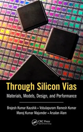 Kaushik / Ramesh Kumar / Majumder |  Through Silicon Vias | Buch |  Sack Fachmedien