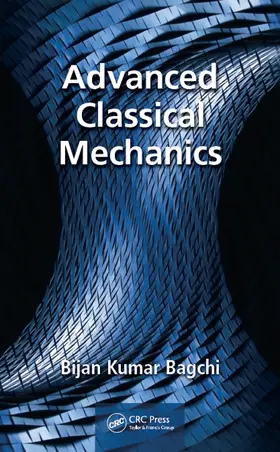 Bagchi | Advanced Classical Mechanics | Buch | 978-1-4987-4811-7 | www2.sack.de