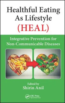 Anil |  Healthful Eating As Lifestyle (HEAL) | Buch |  Sack Fachmedien