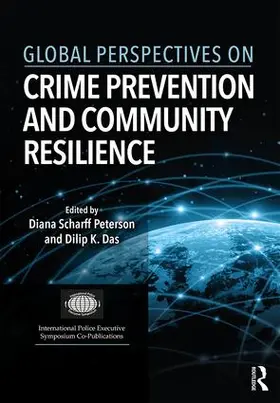 Scharff Peterson / Das |  Global Perspectives on Crime Prevention and Community Resilience | Buch |  Sack Fachmedien