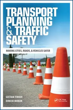 Tiwari / Mohan / Agrawal |  Transport Planning and Traffic Safety | Buch |  Sack Fachmedien