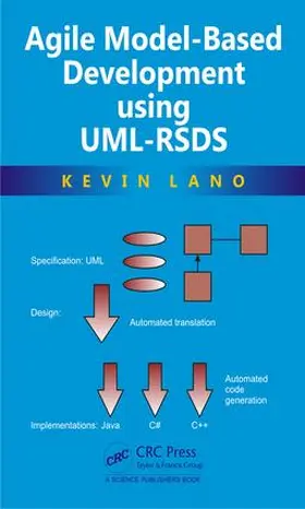 Lano |  Agile Model-Based Development Using UML-RSDS | Buch |  Sack Fachmedien