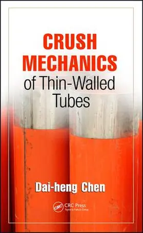 Chen |  Crush Mechanics of Thin-Walled Tubes | Buch |  Sack Fachmedien