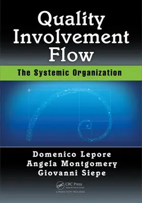 Lepore / Montgomery / Siepe |  Quality, Involvement, Flow | Buch |  Sack Fachmedien