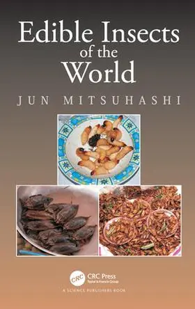 Mitsuhashi |  Edible Insects of the World | Buch |  Sack Fachmedien