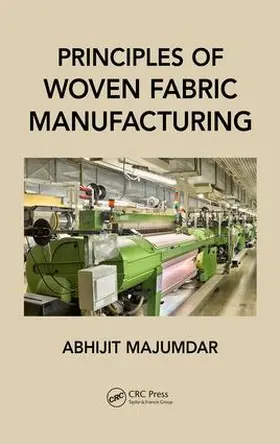 Majumdar |  Principles of Woven Fabric Manufacturing | Buch |  Sack Fachmedien
