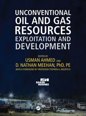 Ahmed / Meehan |  Unconventional Oil and Gas Resources | Buch |  Sack Fachmedien