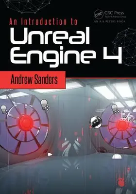 Sanders |  An Introduction to Unreal Engine 4 | Buch |  Sack Fachmedien