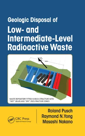 Pusch / Yong / Nakano |  Geologic Disposal of Low- And Intermediate-Level Radioactive Waste | Buch |  Sack Fachmedien