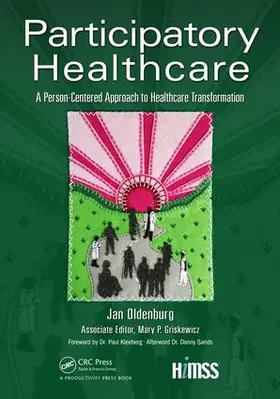 Oldenburg / Griskewicz | Participatory Healthcare | Buch | 978-1-4987-6962-4 | sack.de