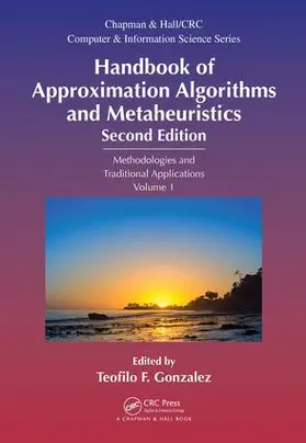 Gonzalez |  Handbook of Approximation Algorithms and Metaheuristics | Buch |  Sack Fachmedien