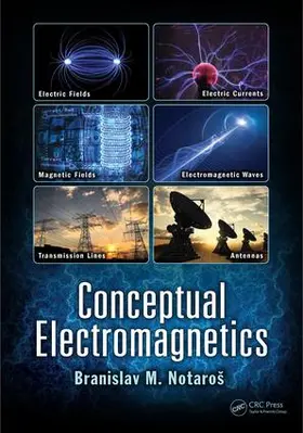 Notaroš | Conceptual Electromagnetics | Buch | 978-1-4987-7066-8 | sack.de