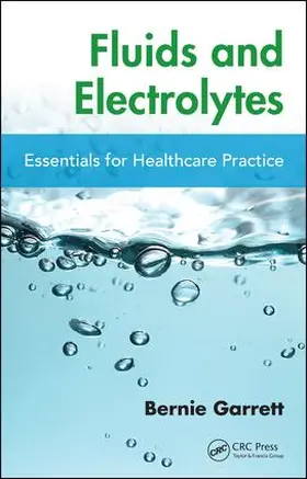 Garrett | Fluids and Electrolytes | Buch | 978-1-4987-7243-3 | sack.de