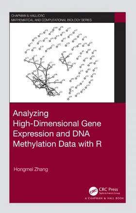Zhang |  Analyzing High-Dimensional Gene Expression and DNA Methylation Data with R | Buch |  Sack Fachmedien