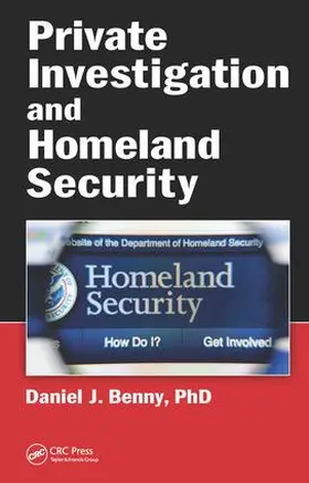 Benny |  Private Investigation and Homeland Security | Buch |  Sack Fachmedien