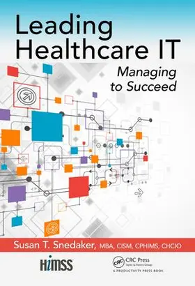Snedaker |  Leading Healthcare IT | Buch |  Sack Fachmedien