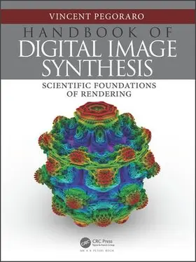 Pegoraro | Handbook of Digital Image Synthesis | Buch | 978-1-4987-7424-6 | www2.sack.de