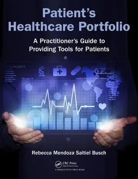 Mendoza Saltiel Busch |  Patient's Healthcare Portfolio | Buch |  Sack Fachmedien